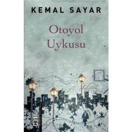OTOYOL UYKUSU - KEMAL SAYAR