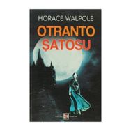 OTRANTO ŞATOSU - HORACE WALPOLE