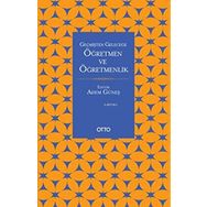 Otto Yayınları - Geçmişten Geleceğe Öğretmen Ve Öğretmenlik