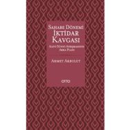 Otto Yayınları - Sahabe Dönemi İktidar Kavgası - Alevi Sünni Ayrışmasının Arka Planı