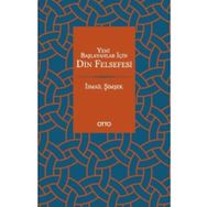 Otto Yayınları Yeni Başlayanlar İçin Din Felsefesi