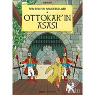 Ottokar'ın Asası-Tenten'in Maceraları - Herge