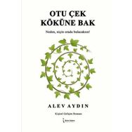 Otu Çek Köküne Bak İkinci Adam Yayınları