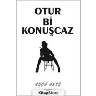 Otur Bi Konuşcaz - Ayça Akın