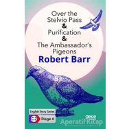 Over the Stelvio Pass Purification The Ambassadors Pigeons-Robert Barr