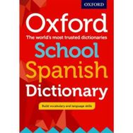 Oxford School Spanish Dictionary - Oxford Dictionaries