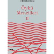 Öykü Menzilleri 2 - Ömer Lekesiz