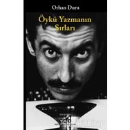 Öykü Yazmanın Sırları - Orhan Duru