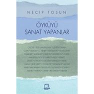 Öyküyü Sanat Yapanlar - Necip Tosun