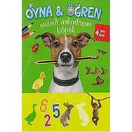 Oyna Öğren Sevimli Arkadaşım Köpek 4+Yaş - Parıltı Yayıncılık