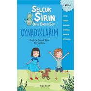 Oynadıklarım Okul Öncesi Seti 1.Kitap - Selçuk Şirin