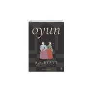 Oyun A. S. Byatt