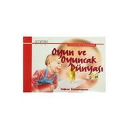 Oyun ve Oyuncak Dünyası - Seyhan Büyükcoşkun