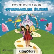 Oyuncaklar Ülkesi - Zeynep Aynur Akman