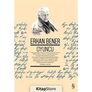 OYUNCU - ERHAN BENER