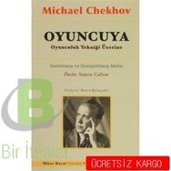 Oyuncuya Oyunculuk Tekniği Üzerine - Michael Chekhov