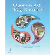Oyunun Adı Bağ Kurmak - Michael Laitman