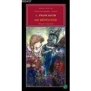 OZ BÜYÜCÜSÜ - LYMAN FRANK BAUM (ISBN:9789756323373)