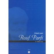 ÖZBEK ŞAİRİ RAUF PARFI - HIKMET KORAŞ
