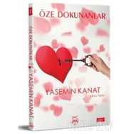 Öze Dokunanlar - Yasemin Kanat