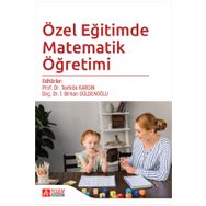 Özel Eğitimde Matematik Öğretimi - Pegem Akademi Yayıncılık