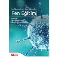 Özel Gereksinimi Olan Öğrencilere Fen Eğitimi - Pegem Akademi Yayıncılık