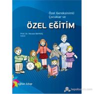 ÖZEL GEREKSINIMLI ÇOCUKLAR VE ÖZEL EĞİTİM - KOLEKTIF