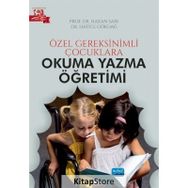 Özel Gereksinimli Çocuklara Okuma Yazma Öğretimi - Hakan Sarı
