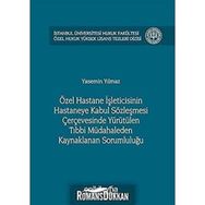 Özel Hastane İşleticisinin Hastaneye Kabul Sözleşmesi - Yasemin Yılmaz