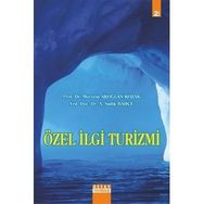 ÖZEL İLGİLİ TURIZMI - MERYEM AKOĞLAN KOZAK;A. SADIK BAHÇE