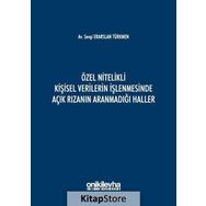 Özel Nitelikli Kişisel Verilerin İşlenmesinde Açık Rızanın Aranmadığı Haller - Sevgi Erarslan Türkmen