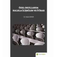 Özel Okullarda Halkla İlişkiler Ve İletişim - Sedat Şeker