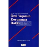 ÖZEL YAŞAMIN KORUNMASI HAKKI - GÜLAY ARSLAN ÖNCÜ