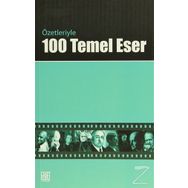 Özetleriyle 100 Temel Eser - Seyit Ali Şener