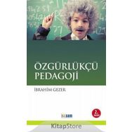 Özgürleşmeye Pedagojik Bakış - Hakkı D. Yıldız