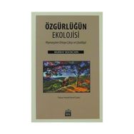 Özgürlüğün Ekolojisi - Murray Bookchin