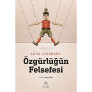 Özgürlüğün Felsefesi Lars Svendsen