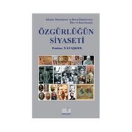 Özgürlüğün Siyaseti - Emine Yavaşgel