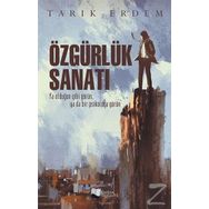 Özgürlük Sanatı - Tarık Erdem