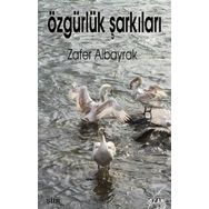 Özgürlük Şarkıları - Zafer Albayrak