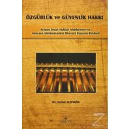 Özgürlük Ve Güvenlik Hakkı - Serhat Altınkök