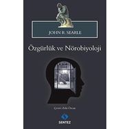 Özgürlük ve Nörobiyoloji - John R. Searle