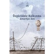 ÖZGÜRLÜKLE KALKINMA - AMARTYA SEN