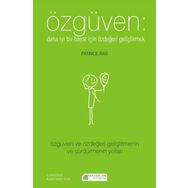 Özgüven Daha İyi Bir Hayat İçin Özdeğeri Geliştirmek Akılçelen Kitaplar