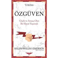 Özgüven - Ralph Waldo Emerson - Sola Unitas