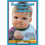 Özgüven Sahibi Bebek Yetiştirme - Magda Gerber