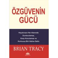 Özgüvenin Gücü - Brian Tracy