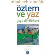 Özlem ve Yaz - Ataol Behramoğlu