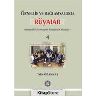 Öznellik ve Bağlamsallıkta Rüyalar - Tahir Özakkaş