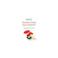 Özsaygı - Öncelikler Listende Kaçıncı Sıradasın? - Nil Gün Saim Koç